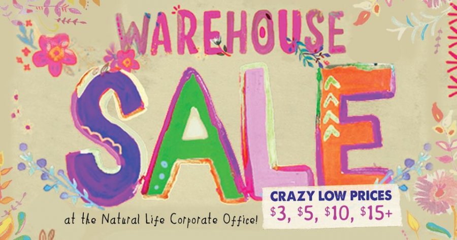 Natural Life Warehouse Sale