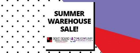 Sight & Sound Productions Summer Warehouse Sale